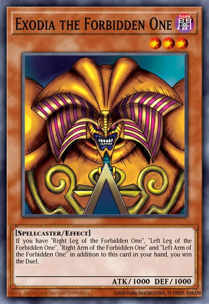 Exodia the Forbidden One, a replica card render whose text names the four limb cards needed to win