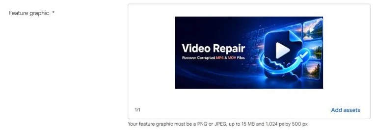 The feature graphic slot in Play Console: PNG or JPEG, up to 15 MB, 1,024 by 500 px.