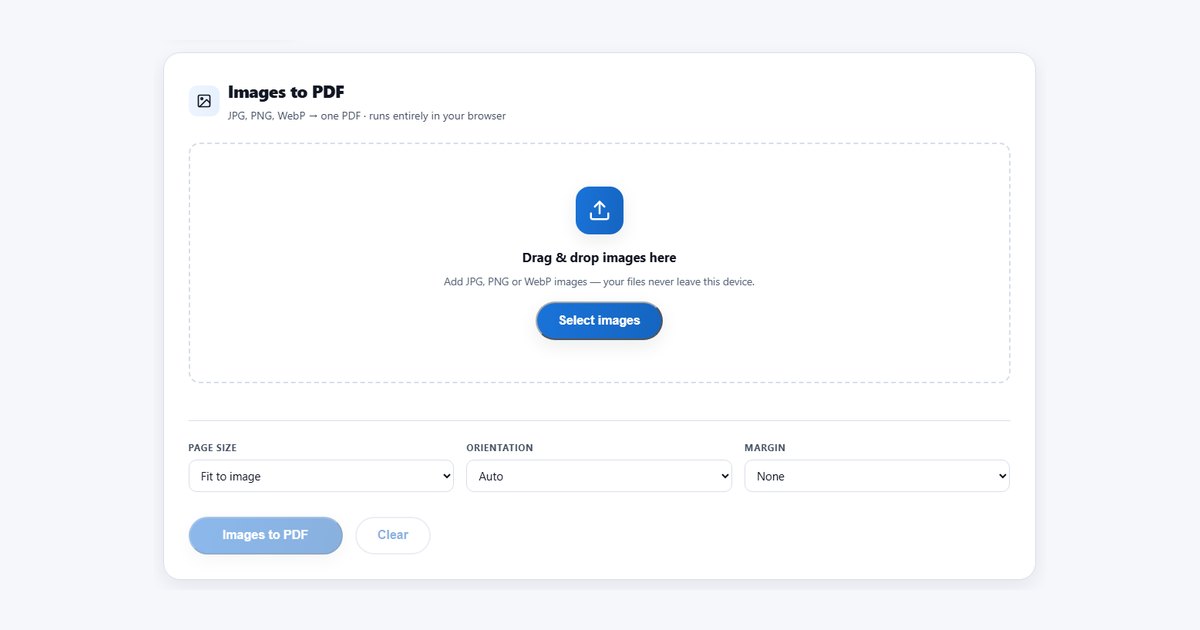 The Images to PDF tool on this site, which converts in the browser